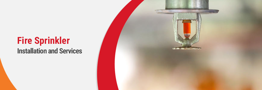 Fire Sprinkler Installation and Services