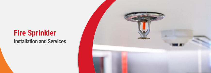 Fire Sprinkler Installation and Services